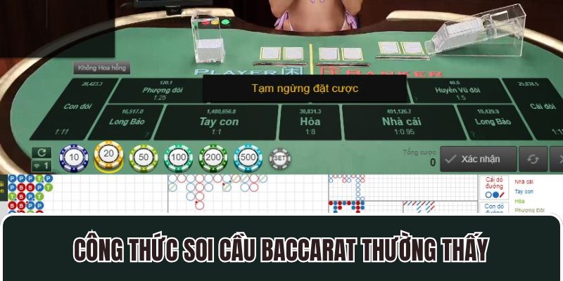 Công thức soi cầu Baccarat thường thấy