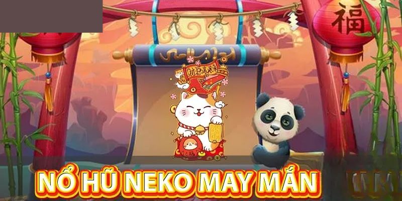 Nổ Hũ Neko