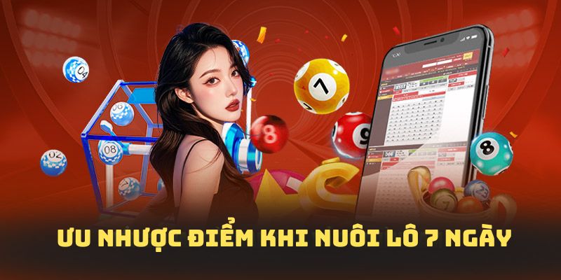 Ưu điểm khi áp dụng phương pháp nuôi lô 7 ngày
